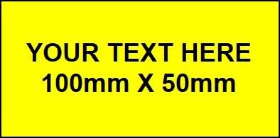100mm x 50mm x 1.6mm Yellow Traffolyte Label with Black Lettering